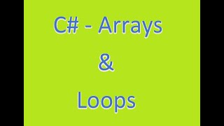 C# Day2 - Arrays & Loops