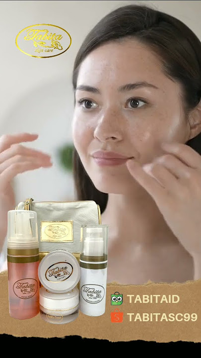 tabita skin care paling bagus rawat wajah. #tabitaskincare