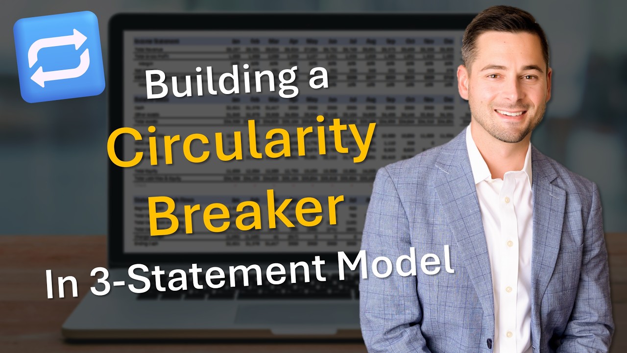 Building a Circularity Breaker in 3 Statement Model