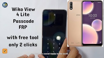 Wiko View 4 Lite W-V730 Passcode and FRP just 2 clicks