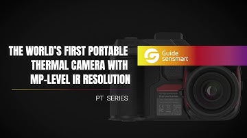 Introducing of PT series The World’s First Portable Thermal Camera with MP-level Infrared Resolution