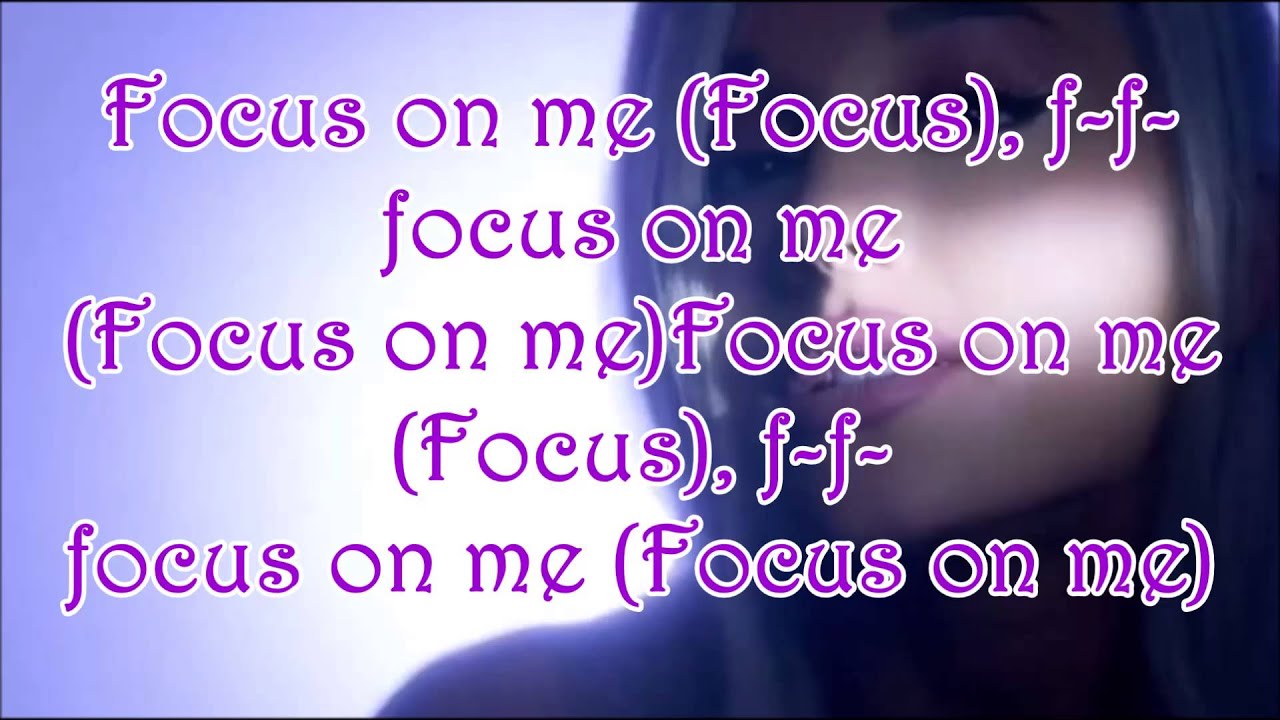 Focus Letras Ariana Grande - Focus (Lyric Video) - YouTube