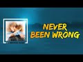 Tennis - Never Been Wrong (Lyrics)