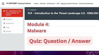 Quiz - Module 4: Malware | Fortinet Certified Foundations