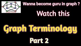 #2. GRAPH TERMINOLOGY & TYPES OF GRAPHS - DATA STRUCTURE PART - 2