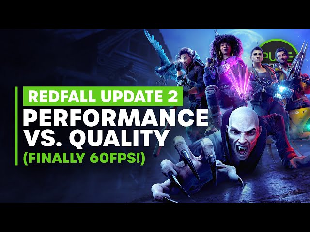 Redfall's 60fps Upgrade Tested on Xbox Series X/S: Does Patch 1.2 Redeem  The Game?