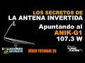 Los Secretos de la Antena Invertida - Apuntando al Anik G1