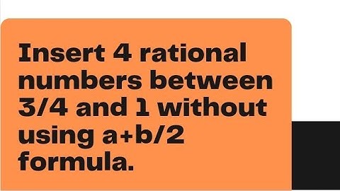 #realnumbers #english || Insert 4 rational numbers between 3/4 and 1 without using a+b/2 formula.