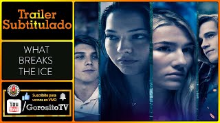WHAT BREAKS THE ICE - Trailer Subtitulado al Español - Sofia Hublitz / Aimee Mullins / Lukas Gage