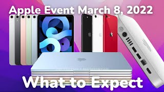 Apple Event March 8, 2022 - What to expect