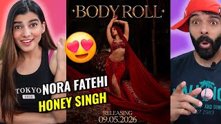 Body Roll - Nora Fatehi feat. Yo Yo Honey Singh Reaction [Official Music Video]