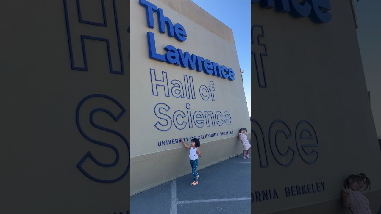 Ana & Karina go the the Lawrence Hall of Science in Berkeley, CA 