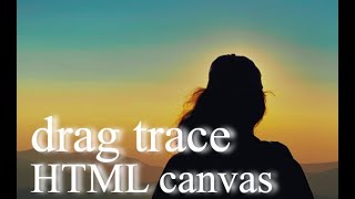 drag trace thin canvas HTML #shorts