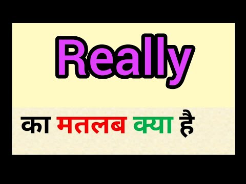 Really Meaning In Hindi | Really Ka Matlab Kya Hota Hai | Word Meaning English To Hindi