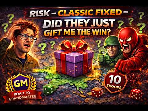 Risk - Classic Fixed - R2GM: Did They Just Gift Me the Win?