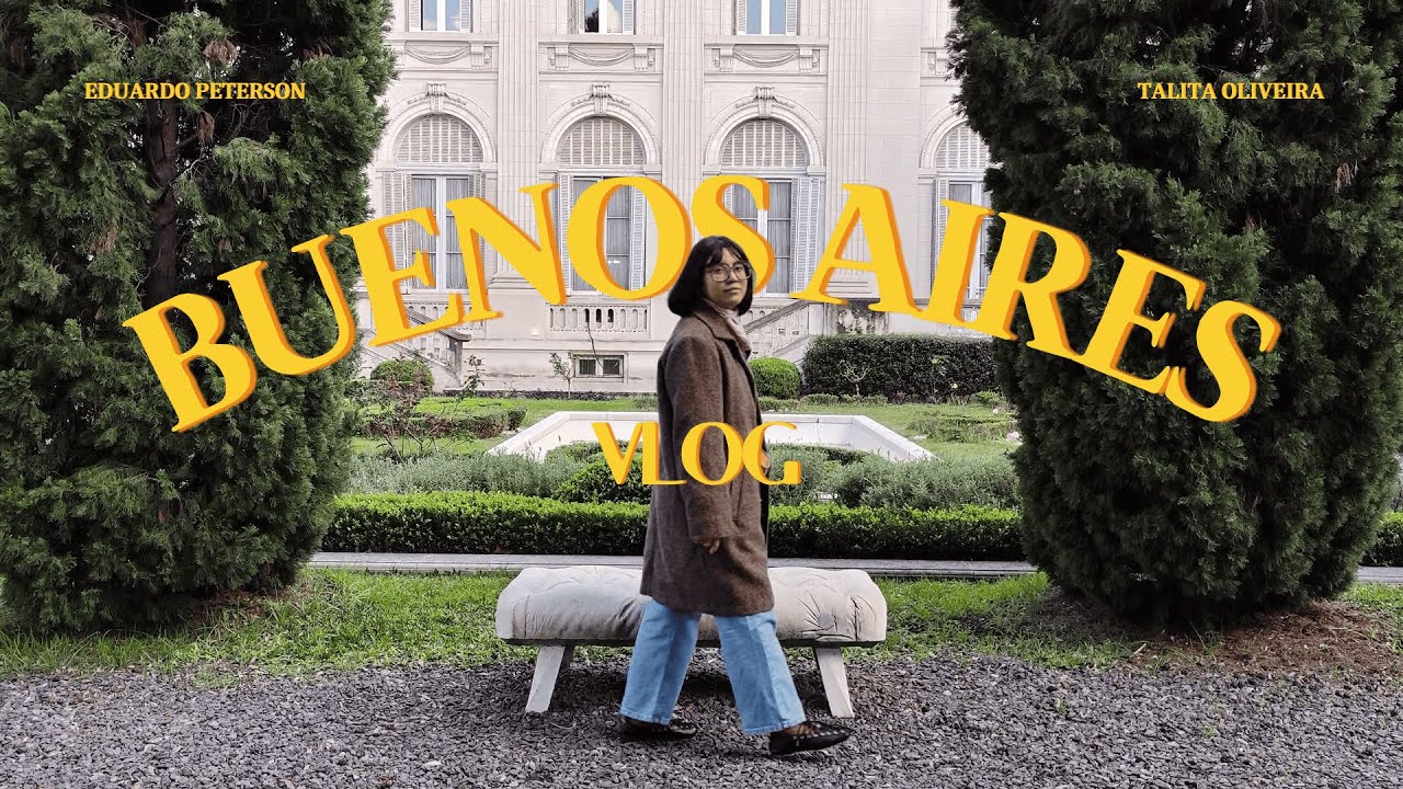 Vlog de Buenos Aires | Nosso roteiro completo de 4 dias de viagem