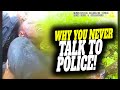 What Happens When you KEEP TALKING to Police