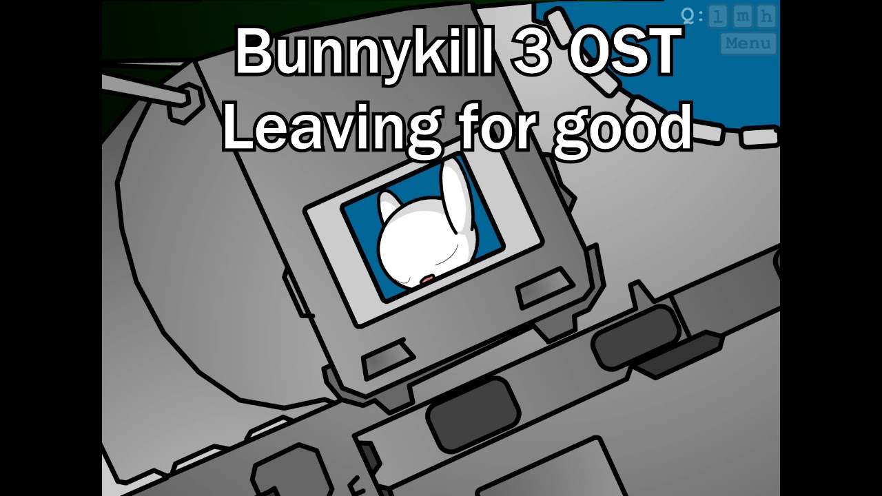Bunnykill 3 Vol.2 Soundtrack - Leaving for good