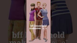 BFF household makeover! ♡
