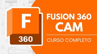 🔴Mecanizado CNC con Fusion 360 CAM - CURSO COMPLETO desde Cero