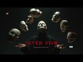 Never Stop | SNX