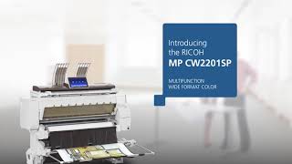 RICOH MP CW2201SP  Wide format color printer with workstyle innovation