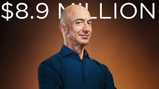 How Jeff Bezos Makes $8.9 Million Dollars In 1 Hour?