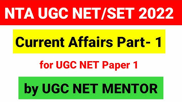 Current Affairs Part-1 for UGC NET/SET 2022 Exam| NTA UGC NET Paper 1 2022| Current Affairs in Hindi