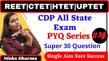 CDP PYQ Series # 4 HTET /UPTET/CTET/REET /Supertet /ALLSTATE EXAMS