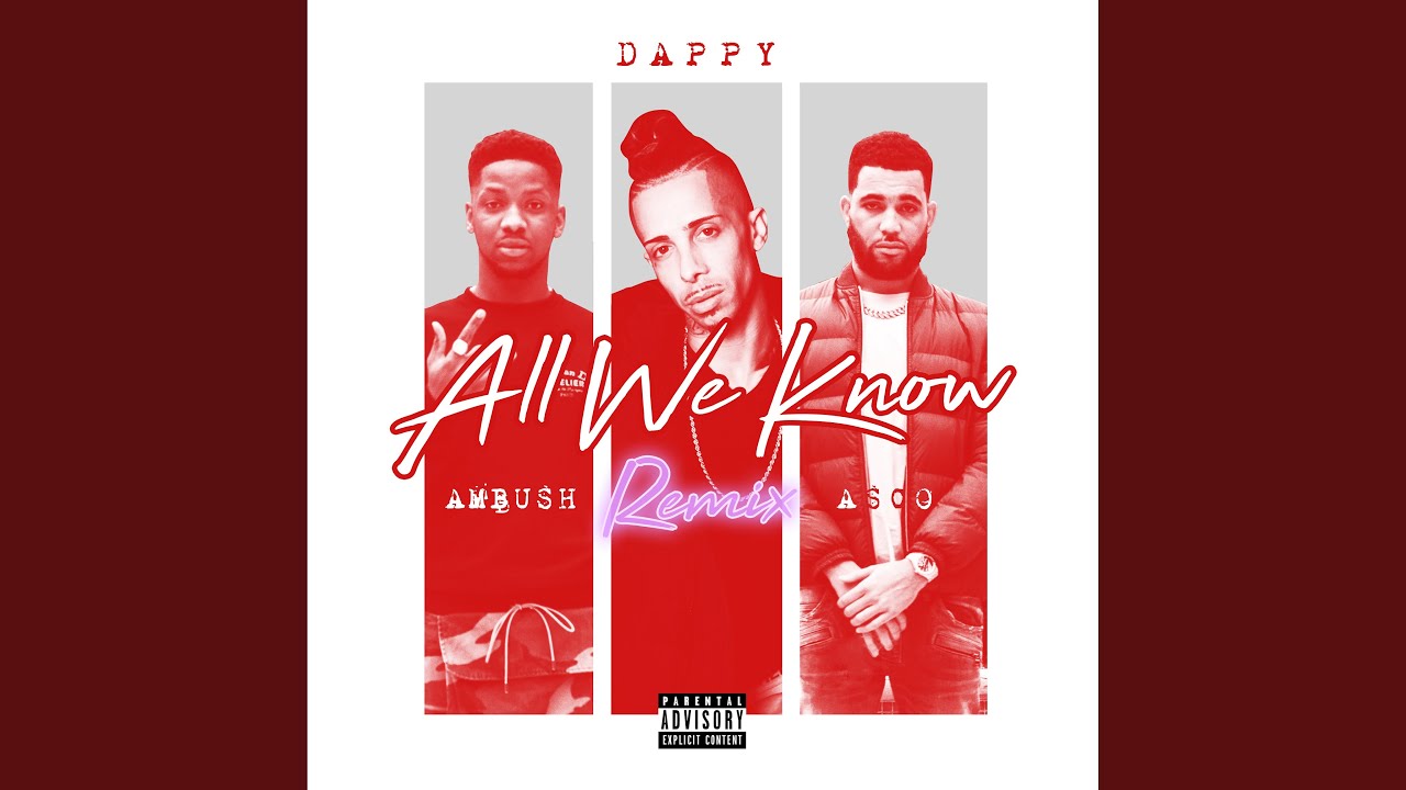 All We Know (Ambush x Asco Remix)