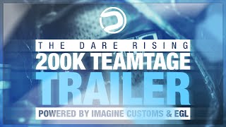 Dare: 200,000 Subscribers Teamtage Trailer!