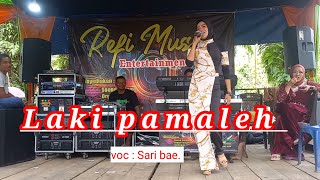 Download Lagu laki pamaleh( main slot) voc , sari bae , official refi musik MP3