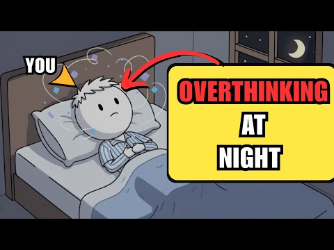 Psychology of people who Overthink at Night