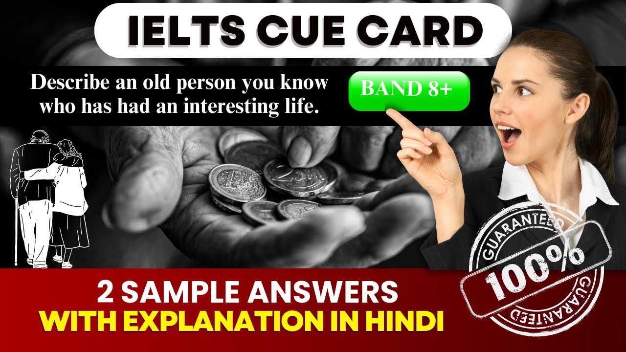 BAND 9 IELTS CUE CARD ANSWERS ✅ Describe an old person you know who has had an interesting life.