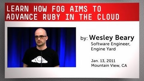 Learn What fog Brings to Ruby in the Cloud