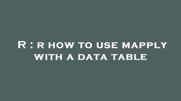 R : r how to use mapply with a data table