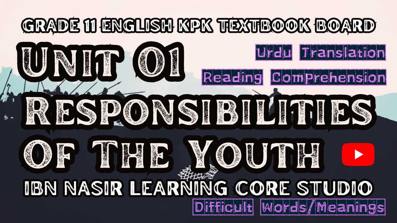 Responsibilities of the Youth | Unit 1 | Grade 11 | Translation ...