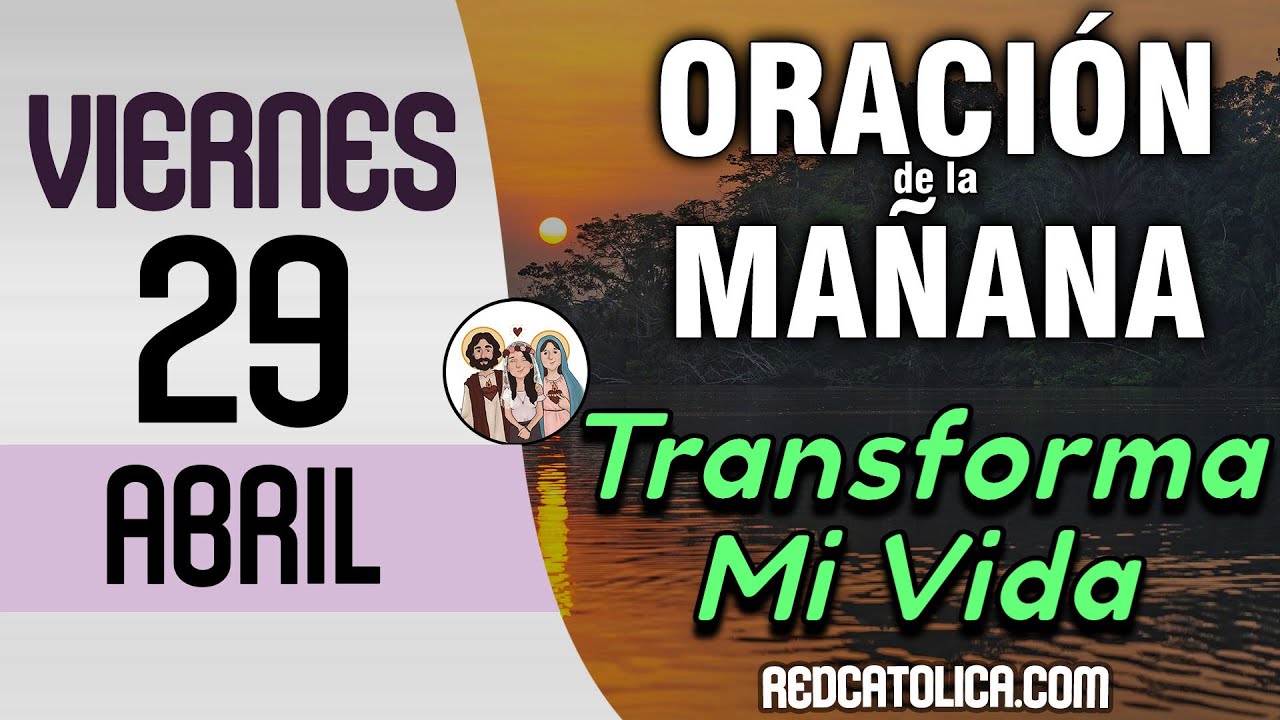 Oracion de la Mañana De Hoy Viernes 29 de Abril - Salmo 33 Tiempo De ...