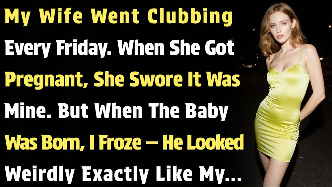 My Wife Went Clubbing Every Friday. When She Got Pregnant, She Swore It Was Mine. But…
