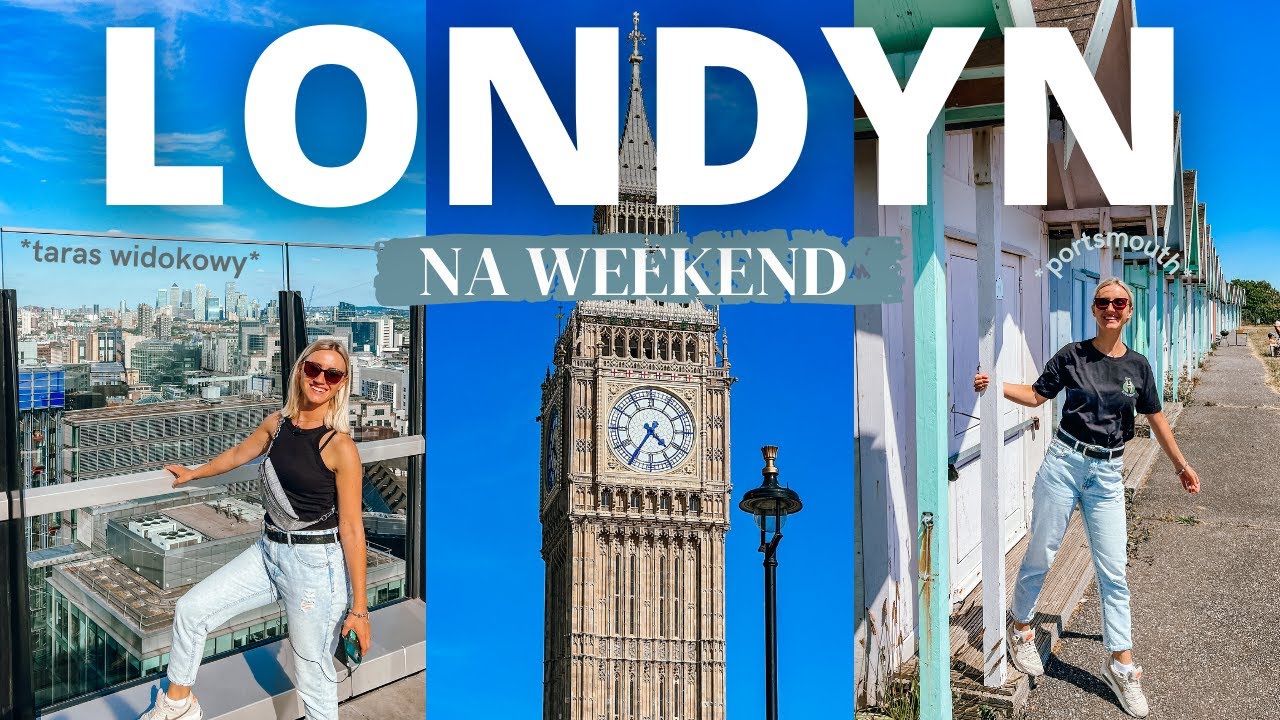 WEEKEND W LONDYNIE || Vlog z Londynu i Portsmouth