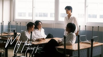 Truant Fu - Một Thời (Official Music Video)