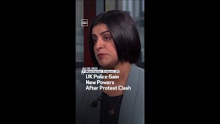 UK Police Gain New Powers After Protest Clash