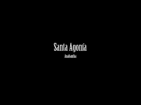 Santa Agonía Video