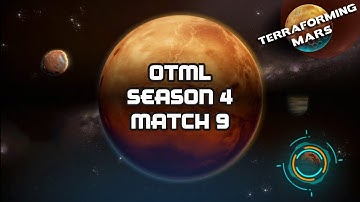 OTML S4 M9 | Terraforming Mars Online