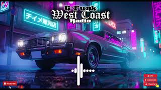 Radio West Coast Vol.269 📀 Midnight L.A 🎵 G-Funk Mix
