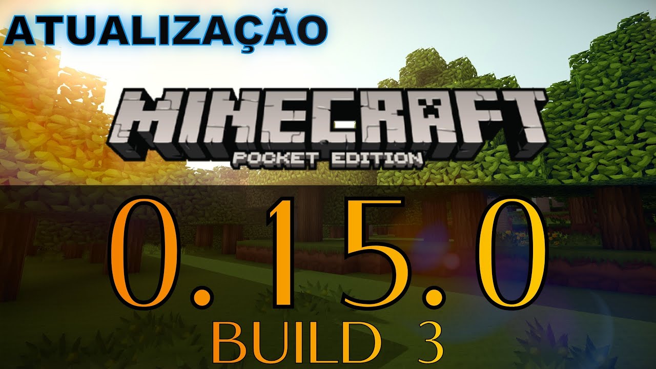 Download Minecraft Pe 0 15 0 Build 3 Sem Erro De Analise Mcpe 0 15 0 Build 3 Free Youtube