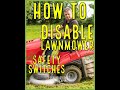 how to disable brake safety switch riding lawnmower