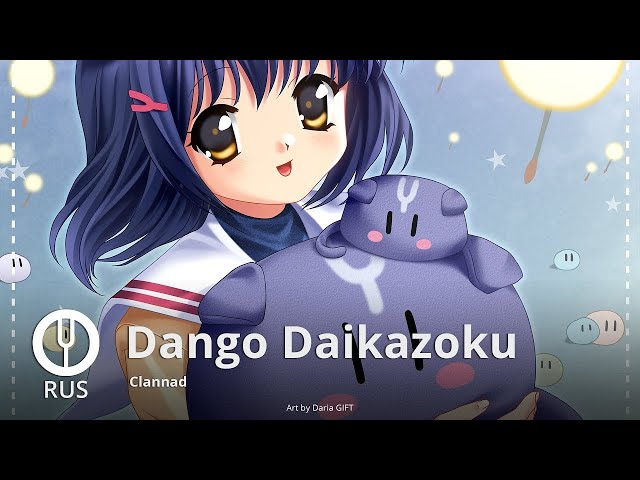 Stream 「Dango Daikazoku」- Clannad Ending by Miu Nyan