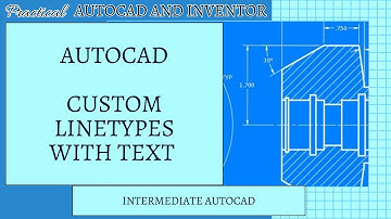 AutoCAD Custom Linetypes with Text