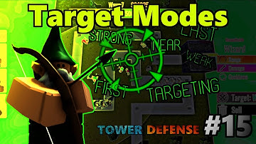 Target Modes - Tower Defense Tutorial #15
